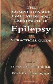 Front cover of The Comprehensive evaluation and treatment of epilepsy by Steven C. Schachter