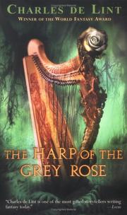 Front cover of The harp of the grey rose by Charles de Lint
