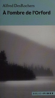 Front cover of À l'ombre de l'Orford by Alfred DesRochers