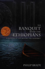 Front cover of To banquet with the Ethiopians by Brady, Philip