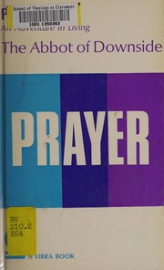 Front cover of Prayer: an adventure in living by Basil Christopher Butler