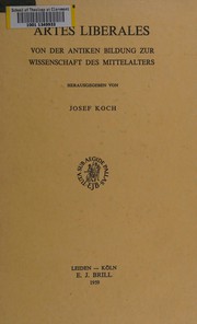 Front cover of Artes liberales von der antiken Bildung zur Wissenschaft des Mittelalters by Kölner Mediävistentagung (6th 1955)