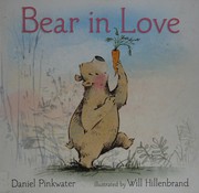 Cover of Bear in love by Daniel Manus Pinkwater