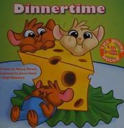 Cover of Dinnertime by Nancy Parent