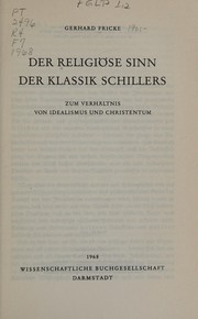 Front cover of Der Religioese sinn der Klassik schillers by Gerhard Fricke