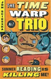 Front cover of Summer Reading is Killing Me! (Time Warp Trio) by Jon Scieszka