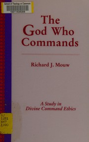 Cover of The God who commands by Richard J. Mouw