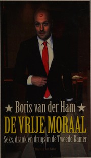 Cover of De vrije moraal by Boris van der Ham