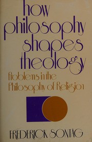 Front cover of How philosophy shapes theology by Frederick Sontag
