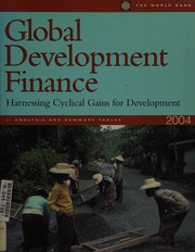 Front cover of Global Development Finance 2004 (I. Analysis and Summary Tables) by World Bank
