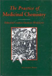 Front cover of The Practice of Medicinal Chemistry by Camille Georges Wermuth
