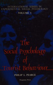 Cover of The social psychology of touristbehaviour by Philip L. Pearce