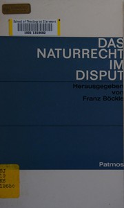 Front cover of Das naturrecht im distput by Germany) Kongress der Deutschsprachigen Moraltheologen (1965 Bensberg