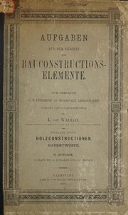 Front cover of Aufgaben aus dem Gebiete der Bauconstructions-Elemente by L. Von Willmann