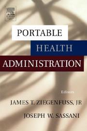 Front cover of The portable health administration by James T. Ziegenfuss