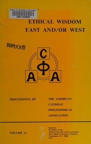 Front cover of Ethical wisdom, East and/or West by American Catholic Philosophical Association.
