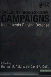 Front cover of Cases in Congressional campaigns by Randall E. Adkins