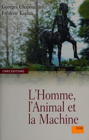 Cover of L'homme, l'animal et la machine by Georges Chapouthier