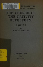 Front cover of The Church of the Nativity, Bethlehem by R. W. Hamilton