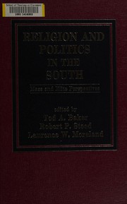Front cover of Religion and Politics in the South by Tod A. Baker
