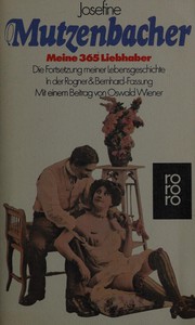 Front cover of Das Leben der Josefine Mutzenbacher by Felix Salten