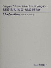 Cover of Complete solutions manual for McKeague's Beginning algebra, a text/workbook by Ross Rueger