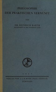 Front cover of Philosophie der praktischen vernunft by Barth, Heinrich