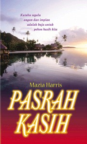 Cover of Pasrah Kasih by Mazia Harris