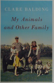Front cover of My animals and other family by Clare Balding