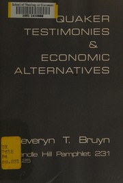 Front cover of Quaker testimonies & economic alternatives by Severyn Ten Haut Bruyn