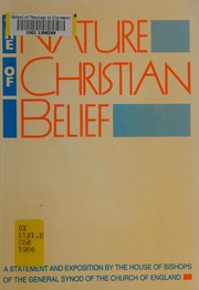 Cover of The nature of Christian belief by Church of England. House of Bishops.