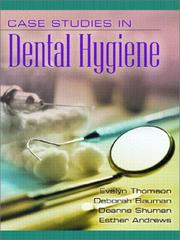 Front cover of Case Studies in Dental Hygiene by Evelyn M. Thomson
