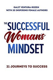 Front cover of The Successful Woman's Mindset by Galit Ventura-Rozen