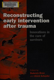Cover of Reconstructing early intervention after trauma by Roderick Ørner