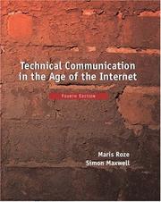 Front cover of Technical Communication in the Age of the Internet (4th Edition) by Maris Roze