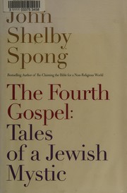 Front cover of The fourth gospel by John Shelby Spong