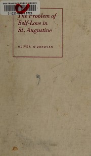 Front cover of Problem of Self-love in Saint Augustine by Oliver O'Donovan