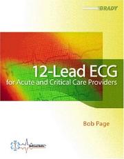 Front cover of 12 Lead ECG for the Acute Care Provider by Bob Page