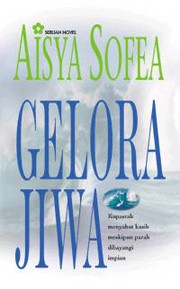 Cover of Gelora Jiwa by Aisya Sofea