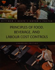 Front cover of Principles of food, beverage, and labour cost controls by Paul Dittmer