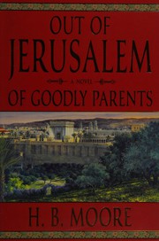 Front cover of Of goodly parents by H. B. Moore