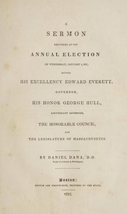 Front cover of A sermon delivered at the annual election on Wednesday, January 4, 1837 by Daniel Dana