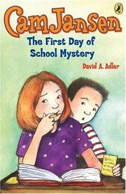 Front cover of Cam Jansen and the First Day of School Mystery (The Cam Jansen Series) by David A. Adler