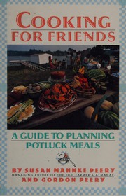 Front cover of Cooking for friends by Susan Mahnke Peery