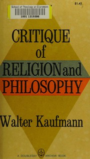 Front cover of Critique of religion and philosophy by Walter Kaufmann