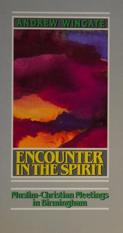 Front cover of Encounter in the spirit by Andrew Wingate