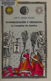 Front cover of Evangelización y violencia by Luis Rivera Pagán