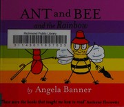 Front cover of Ant and Bee and the Rainbow by Angela Banner