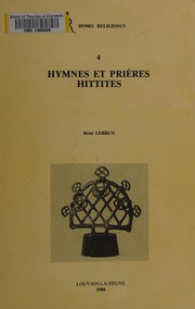 Front cover of Hymnes et prières hittites by René Lebrun