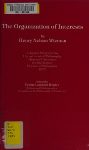 Front cover of The organization of interests by Wieman, Henry Nelson